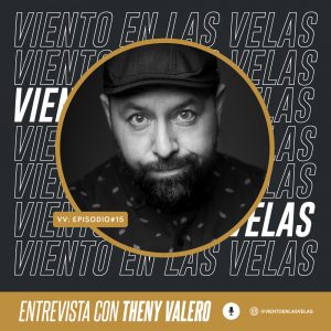 Theny Valero en el podcast Viento en las Velas